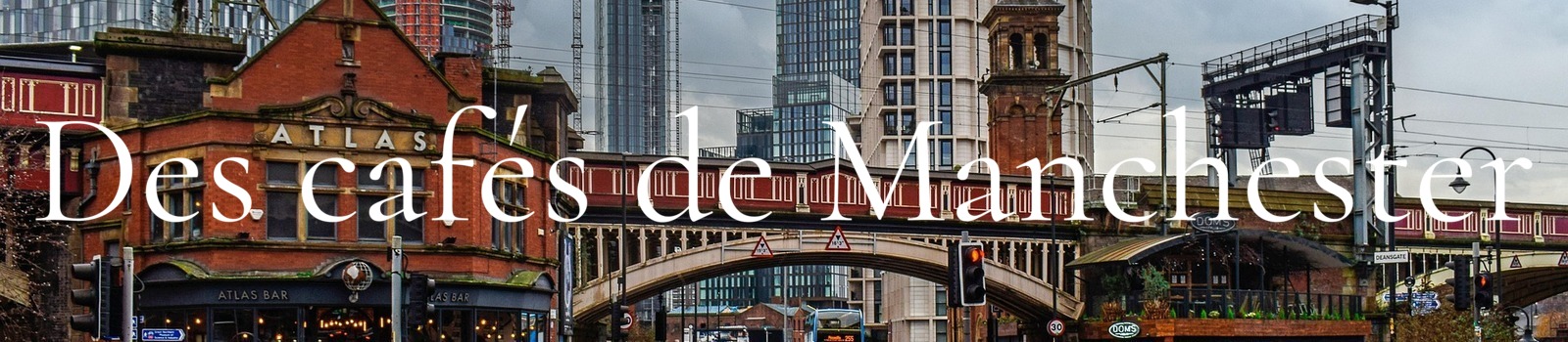 Des cafés de Manchester